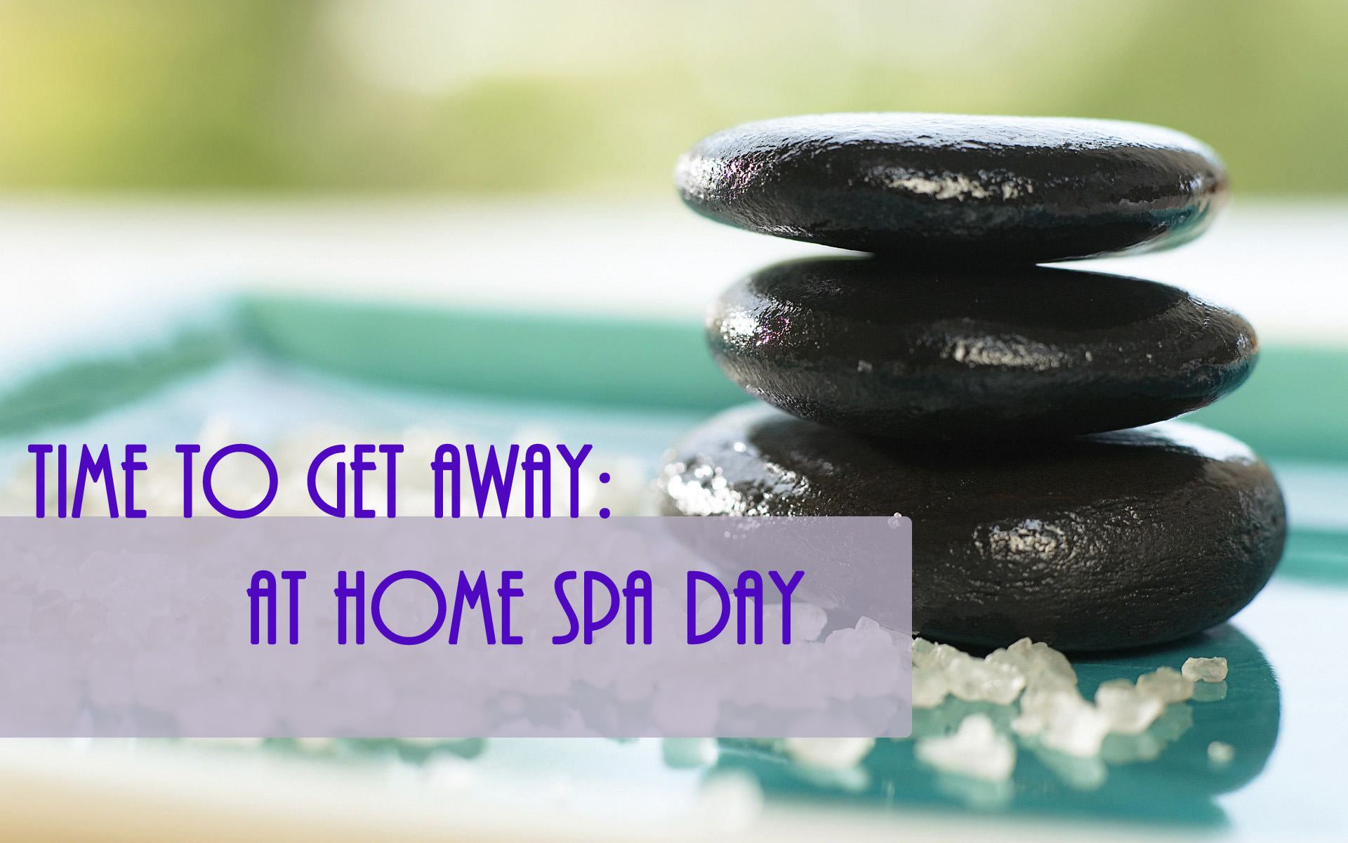 Time to Get Away - At Home Spa Day - Studio Em Interiors - FINDS Blog