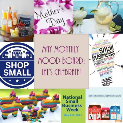 May Monthly Mood Board – Let’s Celebrate!